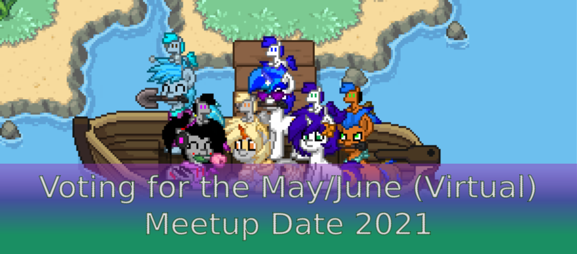 Voting for May/June 2021 Virtual Meetup Date
